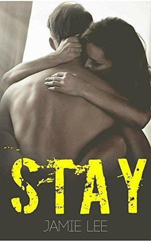 Stay by Jamie Lee, Jamie Lee