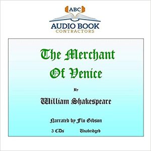 The Merchant of Venice (Classic Books on CD Collection) UNABRIDGED by William Shakespeare