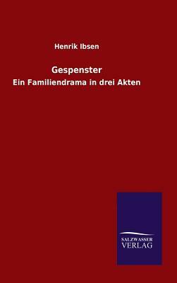 Gespenster by Henrik Ibsen