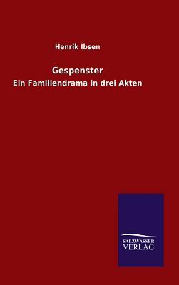 Gespenster by Henrik Ibsen