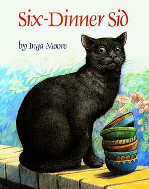 Six-Dinner Sid by Inga Moore