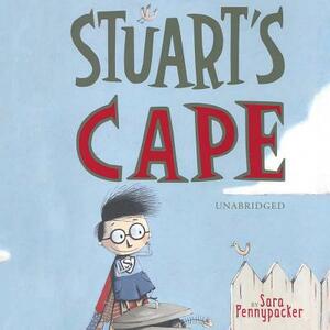 Stuart's Cape by Sara Pennypacker