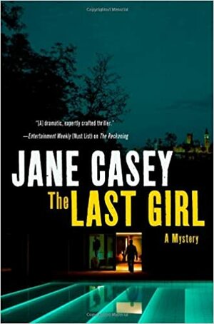 The Last Girl by Jane Casey