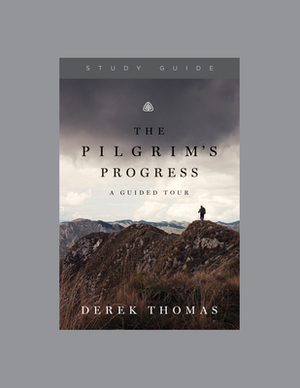 The Pilgrim's Progress: A Guided Tour by Ligonier Ministries