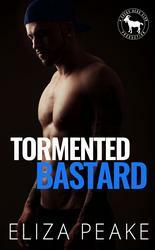 Tormented Bastard by Eliza Peake