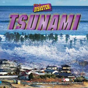 Tsunami by Joyce L. Markovics