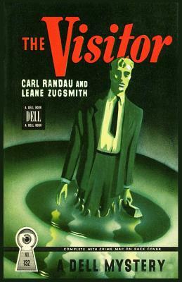 The Visitor by Carl Randau, Leane Zugsmith