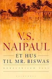 Et hus til mr. Biswas by V.S. Naipaul