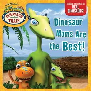 Dinosaur Moms Are the Best! by 