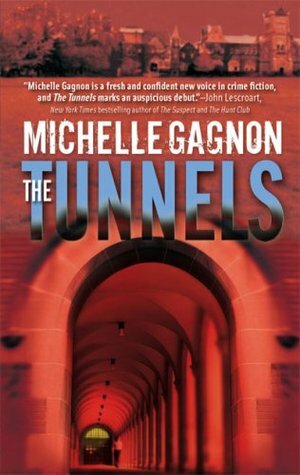 The Tunnels by Michelle Gagnon