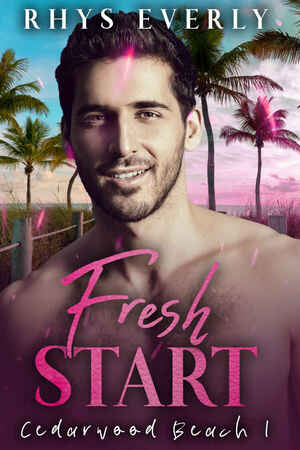 Fresh Start by Rhys Everly