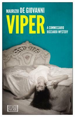 Viper: A Commissario Ricciardi Mystery by Maurizio de Giovanni
