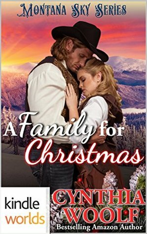 A Family for Christmas by Cynthia Woolf