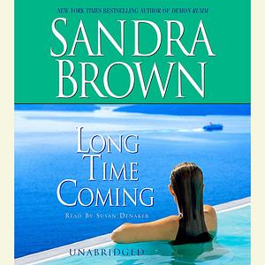 Long Time Coming by Sandra Brown