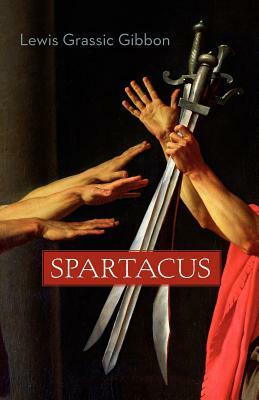 Spartacus by Lewis Grassic Gibbon