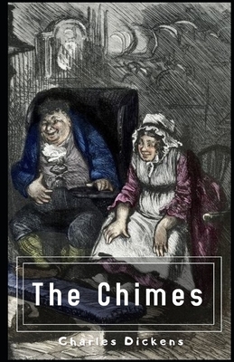 The Chimes Illustrated by Charles Dickens