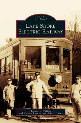 Lake Shore Electric Railway by Thomas J. Patton