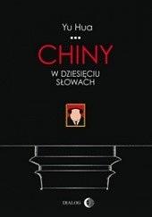 Chiny w dziesięciu słowach by Yu Hua