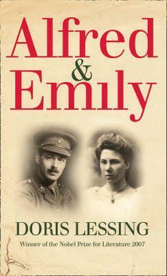 Alfred and Emily by Doris Lessing