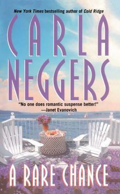 Rare Chance by Carla Neggers