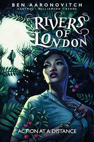 Rivers of London: Action At A Distance #3 by Stefani Renne, Brian Williamson, Andrew Cartmel, Ben Aaronovitch
