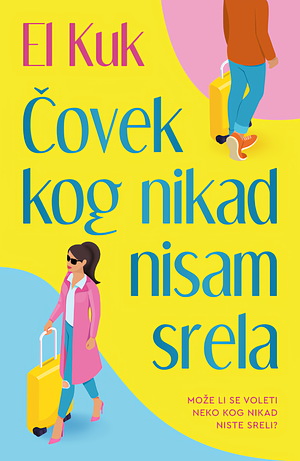 Čovek kog nikad nisam srela by Elle Cook