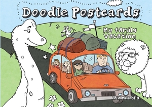 My Family Vacation: Doodle Postcards by 