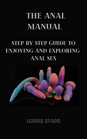 The Anal Manual  by Louise Evans