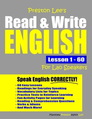 Preston Lee's Read & Write English Lesson 1 - 60 For Lao Speakers by Matthew Preston, Kevin Lee