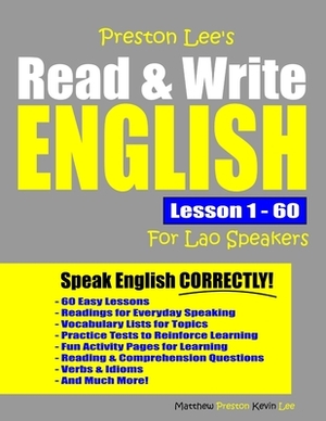 Preston Lee's Read & Write English Lesson 1 - 60 For Lao Speakers by Kevin Lee, Matthew Preston