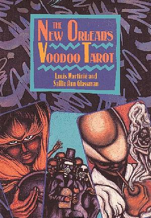 The New Orleans Voodoo Tarot/Book and Card Set by Louis Martinié, Louis Martinié, Sallie Ann Glassman