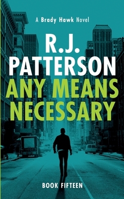 Any Means Necessary by R. J. Patterson