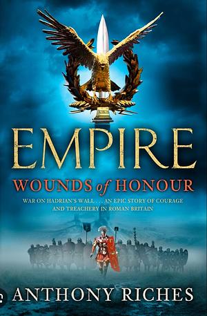 Wounds of Honour by Anthony Riches
