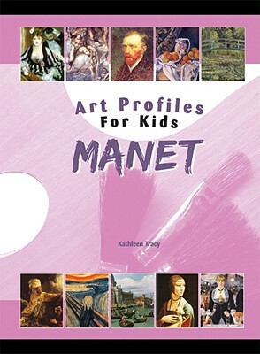 Manet by Kathleen Tracy