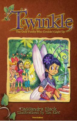 Twinkle: The Only Firefly Who Couldn't Light Up by Cassandra Black