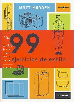 99 ejercicios de estilo by Matt Madden