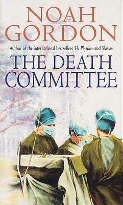 The Death Committee by Noah Gordon