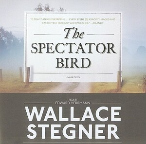 The Spectator Bird by Wallace Stegner