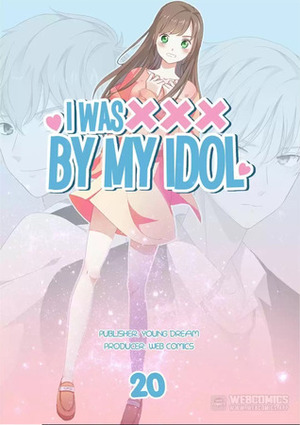 I was XXX by my idol by Young Dream