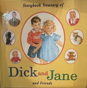 Storybook Treasury of Dick and Jane and Friends by William S. Gray, William S. Gray