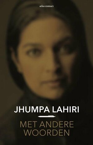 Met andere woorden by Jhumpa Lahiri