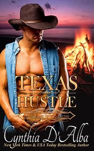 Texas Hustle by Cynthia D'Alba