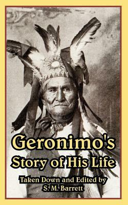 Geronimo's Story of His Life by 
