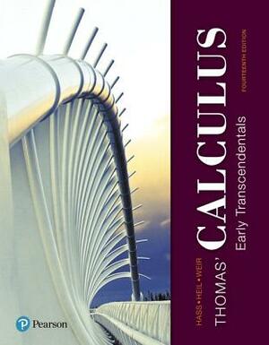 Thomas' Calculus, Early Transcendentals, Single Variable with Second-Order Differential Equations by Joel Hass, George Thomas, Maurice Weir