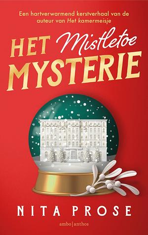 Het mistletoe mysterie by Nita Prose