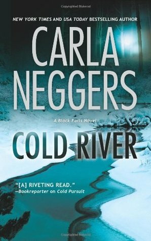 Cold River by Carla Neggers