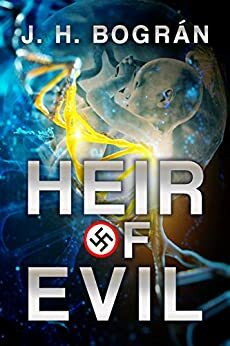 Heir of Evil by J.H. Bogran