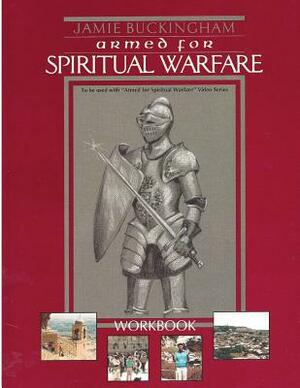 Armed for Spiritual Warfare workbook by Jamie Buckingham