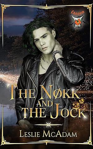 The Nøkk and the Jock by Leslie McAdam