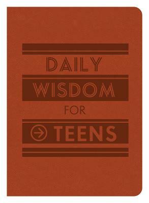 Daily Wisdom for Teens by Compiled by Barbour Staff